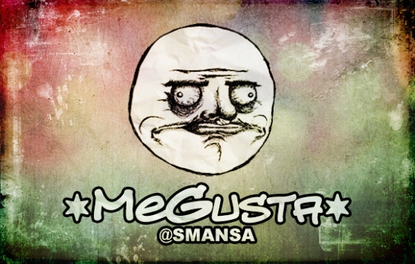 MeGusta @SMANSA
